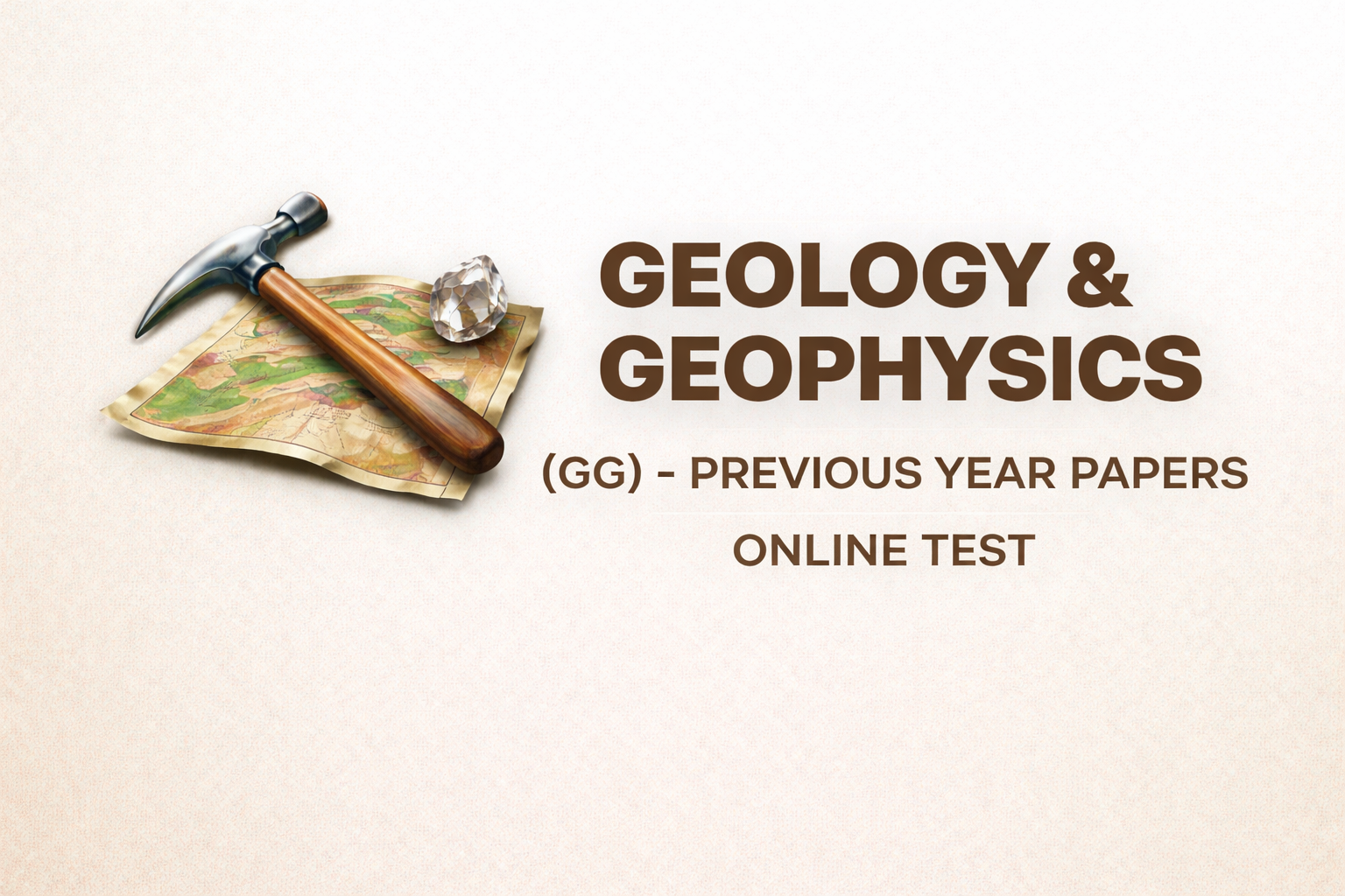 Geology & Geophysics (GG) - Previous Year Papers