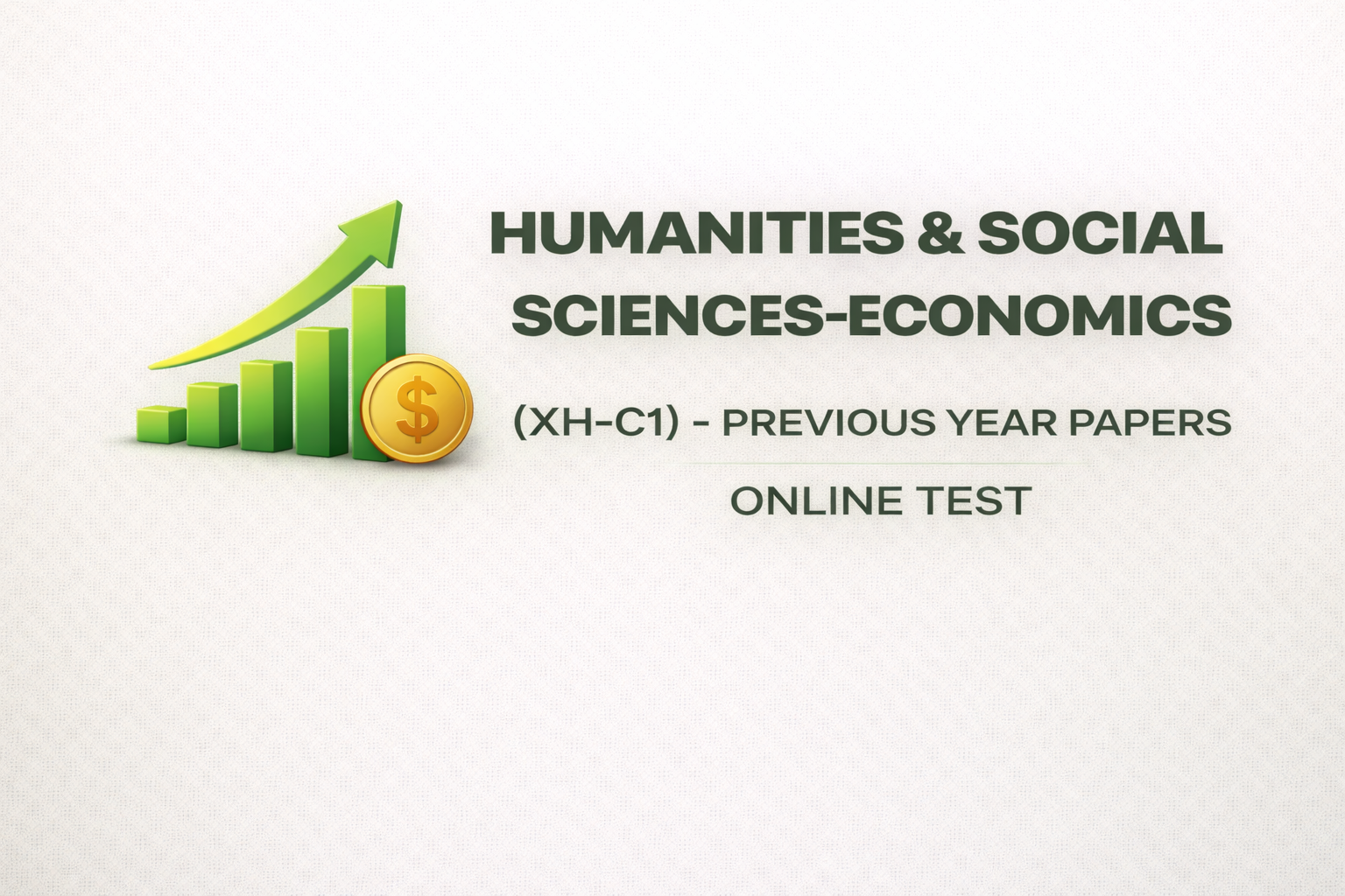 Humanities & Social Sciences-Economics (XH-C1) - Previous Year Papers