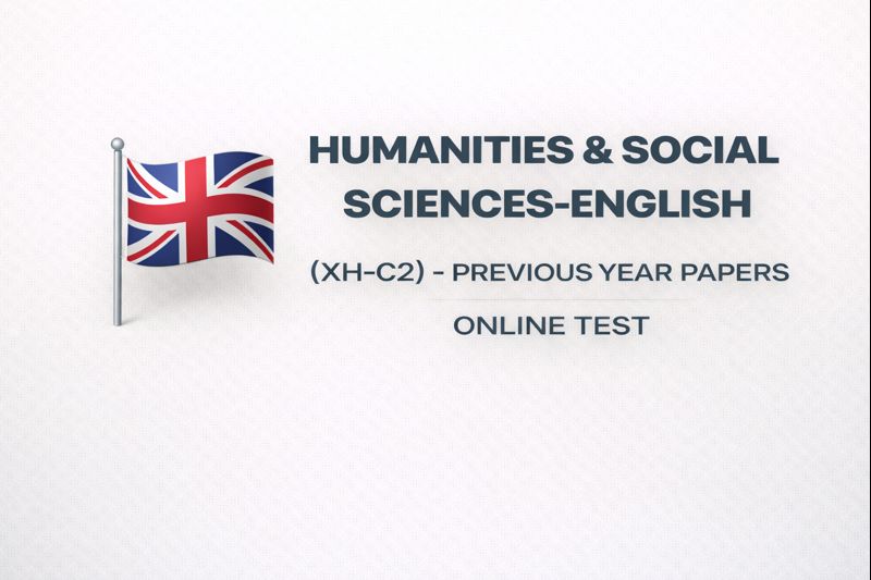 Humanities & Social Sciences-English (XH-C2) - Previous Year Papers