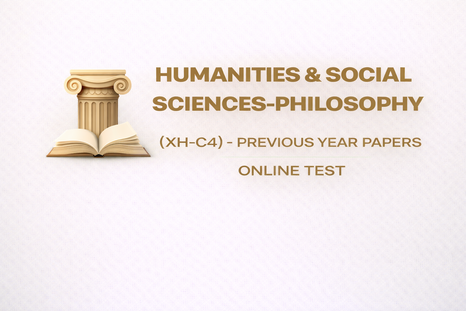 Humanities & Social Sciences-Philosophy (XH-C4) - Previous Year Papers