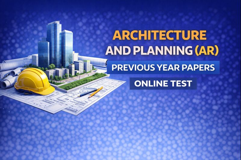 Architecture and Planning (AR) - Previous Year Papers