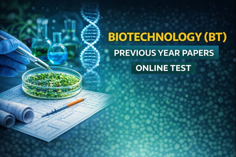 Biotechnology (BT) - Previous Year Papers
