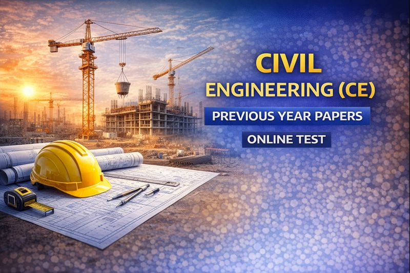 Civil Engineering (CE) - Previous Year Papers